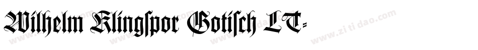 Wilhelm Klingspor Gotisch LT字体转换